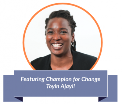 Toyin Ajayi Champion for Change